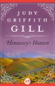 Hennessey's Heaven - Judy Griffith Gill