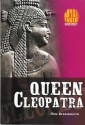 Queen Cleopatra - Thomas Streissguth