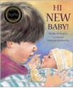 Hi New Baby! - Robie H. Harris, Michael Emberley