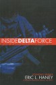 Inside Delta Force - Eric L. Haney