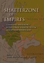 Shatterzone of Empires: Coexistence and Violence in the German, Habsburg, Russian, and Ottoman Borderlands - Eric D. Weitz, Omer Bartov