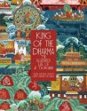 King of Dharma: The Illustrated Life of Je Tsongkapa, Teacher of the First Dalai Lama - Christie McNally