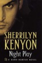 Night Play (Dark-Hunter, #6; Were-Hunter, #3) - Sherrilyn Kenyon