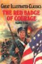 The Red Badge of Courage - Stephen Crane, Malvina G. Vogel