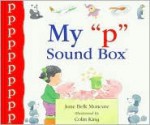 My 'p' Sound Box - Jane Belk Moncure, Colin King