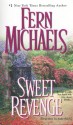 Sweet Revenge - Fern Michaels