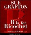 R is for Ricochet (Kinsey Millhone Mystery) - Sue Grafton