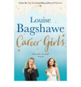 Career Girls - Louise Bagshawe