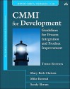 CMMI for Development: Guidelines for Process Integration and Product Improvement, 3/E - Mary Beth Chrissis, Mike Konrad, Sandra Shrum