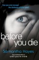 Before You Die - Samantha Hayes