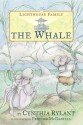 The Whale (Lighthouse Family) - Cynthia Rylant, Preston McDaniels