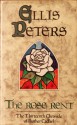 The Rose Rent (Chronicles of Brother Cadfael #13) - Ellis Peters