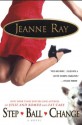 Step-Ball-Change - Jeanne Ray