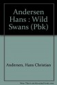 The Wild Swans - Hans Christian Andersen, Amy Ehrlich, Susan Jeffers