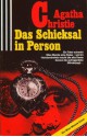 Das Schicksal in Person - Agatha Christie