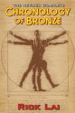 The Revised Complete Chronology of Bronze - Rick Lai