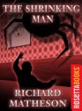 Incredible Shrinking Man - Richard Matheson