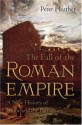 The Fall of the Roman Empire - Peter Heather