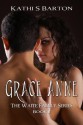 Grace Anne (The Waite Family Series) - Kathi S. Barton