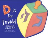 D Is for Dreidel - Tanya Lee Stone, Dawn Apperley