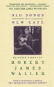 Old Songs in a New Cafe: Selected Essays - Scott Brick, Robert James Waller