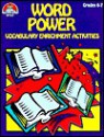 Word Power (Vocabulary Enrichment Activities, Grades 6-7) - Suzanne Lowe Wilke, Kathy Mitter, Cindy Barden