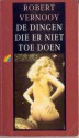 De dingen die er niet toe doen - Robert Vernooy