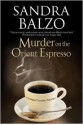 Murder on the Orient Espresso - Sandra Balzo