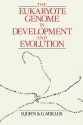 The Eukaryote Genome in Development and Evolution - John Bernard, Bernard John