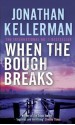 When The Bough Breaks - Jonathan Kellerman