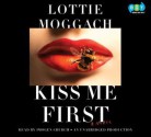 Kiss Me First - Lottie Moggach