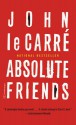 Absolute Friends - John le Carré