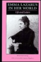 Emma Lazarus in Her World: Life and Letters - Bette Roth Young