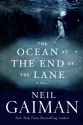 The Ocean at the End of the Lane - Neil Gaiman