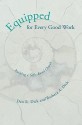 Equipped for Every Good Work: Building a Gifts-Based Church - Dan R. Dick, Barbara Dick, Barbara Miller