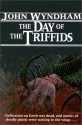 The Day Of The Triffids - John Wyndham