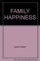 FAMILY HAPPINESS - Laurie Colwin