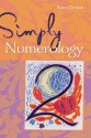 Simply&reg; Numerology - Anne Christie, Zambezi Publishing