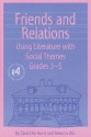 Friends and Relations 3-5 - Carol Otis Hurst, Rebecca Otis