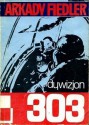 Dywizjon 303 - Arkady Fiedler