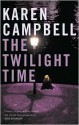 The Twilight Time - Karen Campbell