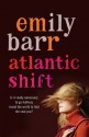 Atlantic Shift - Emily Barr