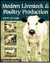 Modern Livestock & Poultry Production - James Gillespie