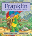 Franklin and the Thunderstorm - Paulette Bourgeois, Brenda Clark