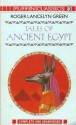 Tales Of Ancient Egypt (Puffin Classics) - Roger Lancelyn Green