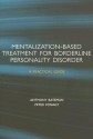 Mentalization-based Treatment for Borderline Personality Disorder: A Practical Guide - Anthony Bateman, Peter Fonagy