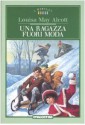 Una ragazza fuori moda - Louisa May Alcott