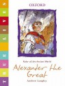 Alexander the Great: True Lives - Andrew Langley