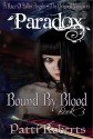 Bound By Blood - Patti Roberts