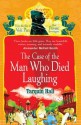 The Case of the Man who Died Laughing - Tarquin Hall